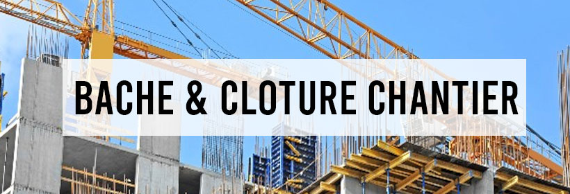 Bandeau article bâches & clôtures