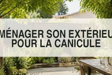 Canicule : comment aménager son extérieur pour conserver davantage de fraîcheur ?