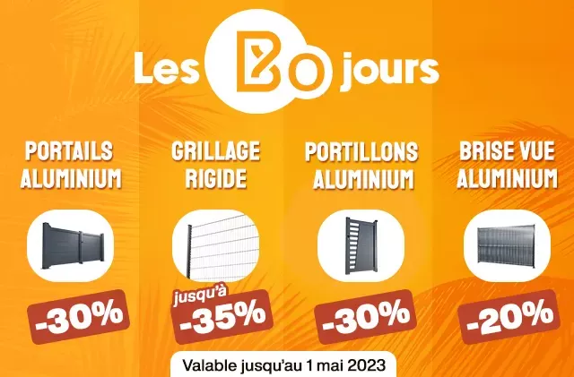 Bodeor : Profitez des Bo Jours sur nos kits de grillage rigide, portail aluminium et brise vue.
