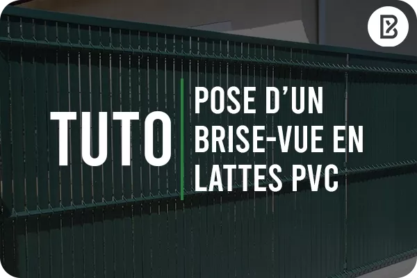 Tutoriel d'installation d'un brise-vue en lattes PVC