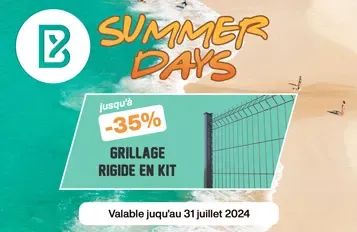 Bodeor : Profitez des Summer Days sur nos kits de grillage rigide, portail aluminium et brise vue.
